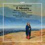 Georg Friedrich Händel: Il Messia - Florence Version 1768