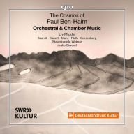 Title: The Cosmos of Paul Ben-Haim: Orchestral & Chamber Music, Artist: Liv Migdal