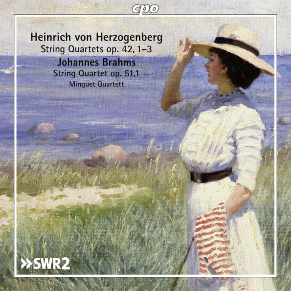 Heinrich von Herzogenberg: String Quartets Op. 43, 1-3; Johannes Brahms: String Quartet Op. 51