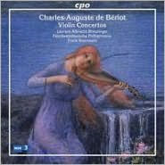 Charles-Auguste de B¿¿riot: Violin Concertos