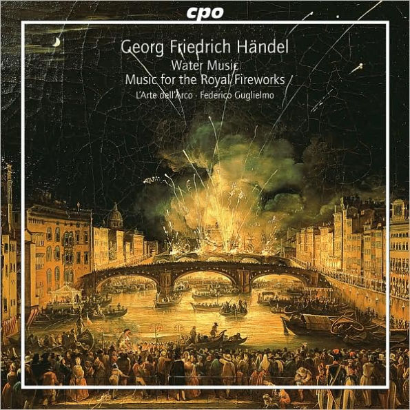 H¿¿ndel: Water Music; Music for the Royal Fireworks