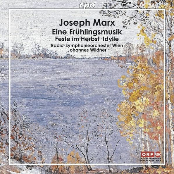 Joseph Marx: Eine Fr¿¿hlingsmusik