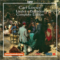 Title: Carl Loewe: Lieder & Balladen - Complete Edition, Artist: Edith Mathis