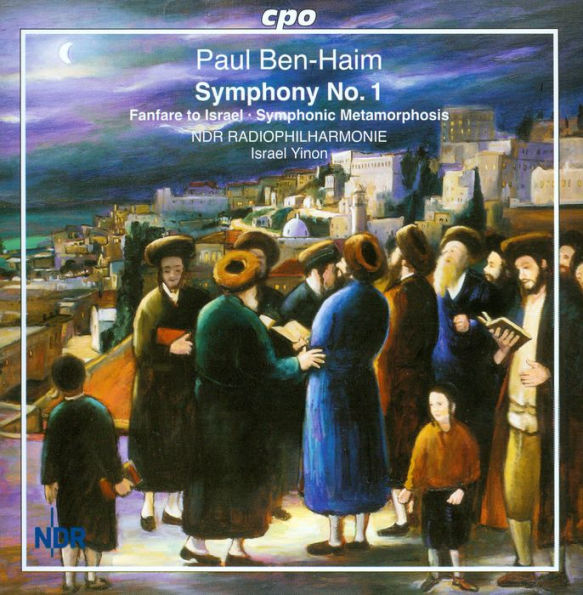 Paul Ben-Haim: Symphony No. 1