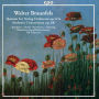 Walter Braunfels: Quintet for String Orchestra, Op. 63a; Sinfonia Concertante, Op. 68