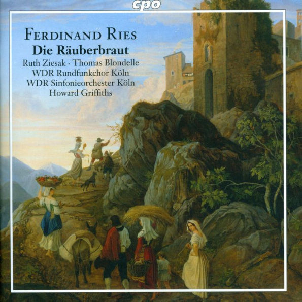 Ferdinand Ries: Die R¿¿uberbraut