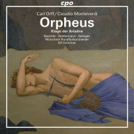 Title: Orff/Monteverdi: Orpheus; Klage der Ariadne, Artist: Ulf Schirmer