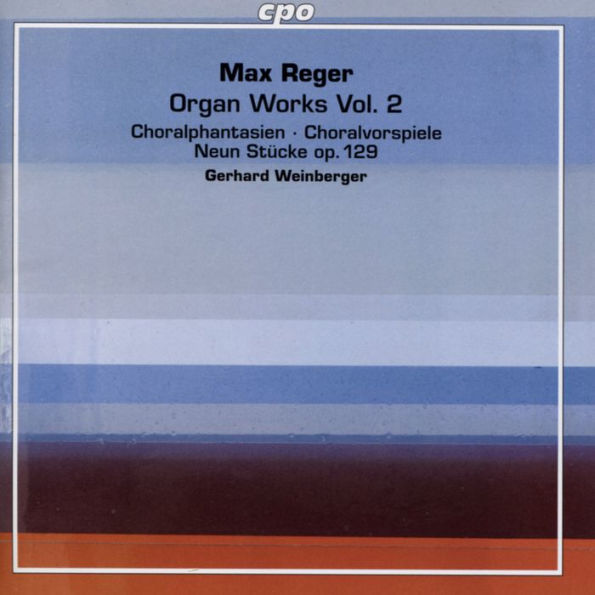 Max Reger: Organ Works