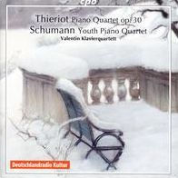 Ferdinand Thieriot: Piano Quartet; Schumann: Youth Piano Quartet