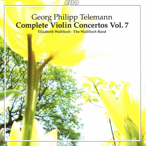 Georg Philipp Telemann: Complete Violin Concertos Vol. 7