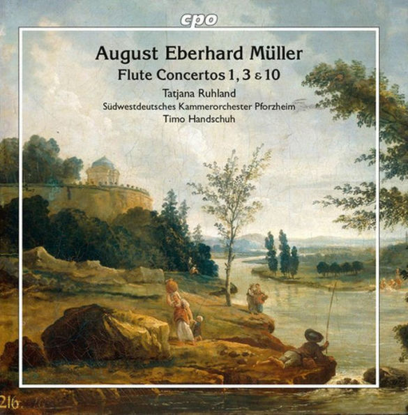 August Eberhard M¿¿ller: Flute Concertos 1, 3 & 10