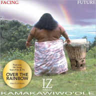 Title: Facing Future, Artist: Israel Kamakawiwo'ole