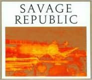 Title: Recordings from Live Performance, 1981-1983, Artist: Savage Republic