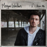 Title: If I Know Me, Artist: Morgan Wallen