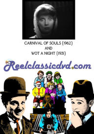 Title: Carnival of Souls/Wot a Night