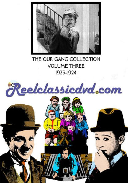 The Our Gang Collection: Volume Three
