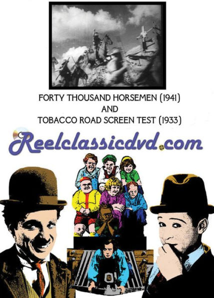 Forty Thousand Horsemen/Tobacco Road Screen Test