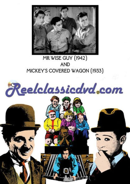 Mr. Wise Guy/Mickey's Covered Wagon