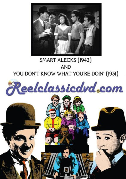 Smart Alecks/You Don't Know What You're Doin'