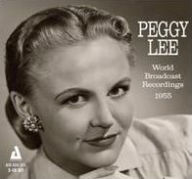 Title: World Broadcast Recordings 1955, Artist: Peggy Lee