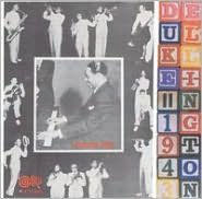 Title: Duke Ellington and His Orchestra, Vol. 1: 1943, Artist: Duke Ellington & His Orchestra