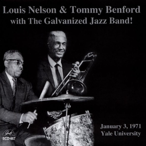 Louis Nelson & Tommy Benford with Galvanized Jazz