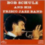 Bob Schulz & Frisco Jazz Band