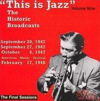 This Is Jazz, Vol. 9: The Historic Broadcasts