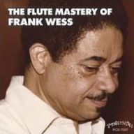 Title: The Flute Mastery of Frank Wess, Artist: Frank Wess