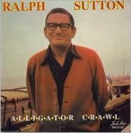 Title: Alligator Crawl, Artist: Ralph Sutton
