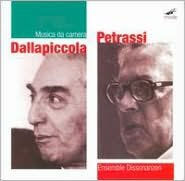 Dallapiccola, Petrassi: Musica da camera