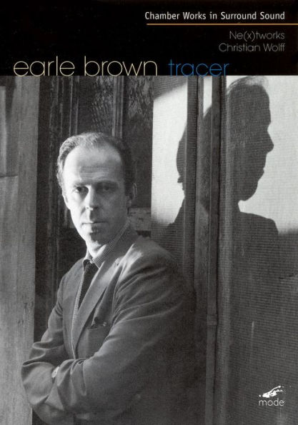 Earle Brown: Chamber Works