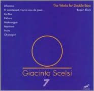 Giacinto Scelsi: The Works for Double Bass