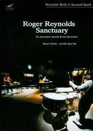 Title: Roger Reynolds: Sanctuary [2 Discs]