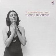 The Early Immersive Music of Joan La Barbara