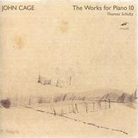 John Cage: Works for Piano 10