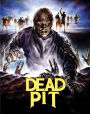 The Dead Pit [Blu-ray]