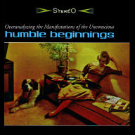 Title: Overanalyzing the Manifestations of Unconscious, Artist: Humble Beginnings