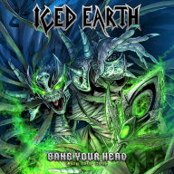 Title: Bang Your Head, Artist: Iced Earth