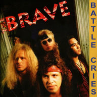 Title: Battle Cries, Artist: The Brave