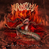 Title: Works of Carnage, Artist: Krisiun