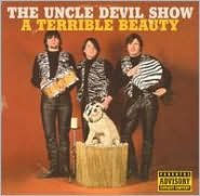 Title: A Terrible Beauty, Artist: The Uncle Devil Show