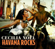 Title: Havana Rocks, Artist: Cecilia Noel