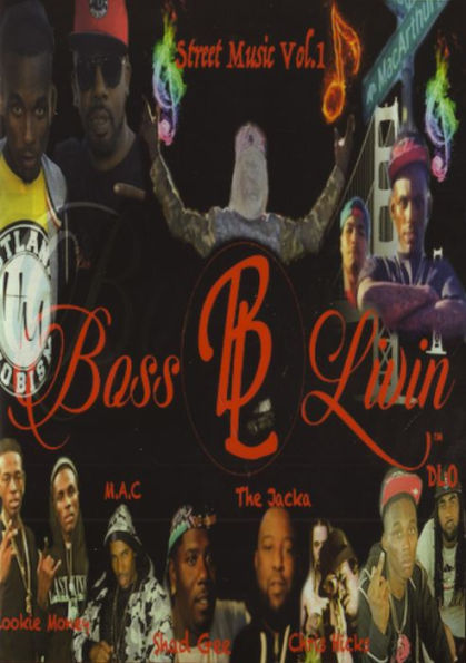 Street Music Vol. 1: Boss Livin'