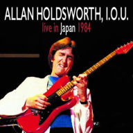 Title: Live in Japan 1984, Artist: Allan Holdsworth