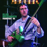 Title: Frankfurt '86, Artist: Allan Holdsworth