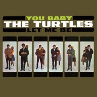 Title: You Baby/Let Me Be, Artist: The Turtles