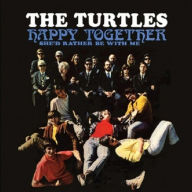 Title: Happy Together, Artist: The Turtles