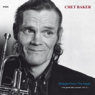 Title: Straight From the Heart: The Great Last Concert, Vol. 2, Artist: Chet Baker