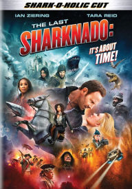 Title: The Last Sharknado: It's About Time